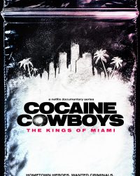 Phim Cao bồi cocaine: Trùm ma túy Miami data-eio=