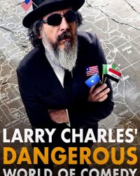 Phim Thế giới hài nguy hiểm của Larry Charles data-eio=