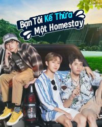 Phim Bạn Tôi Kế Thừa Một Homestay data-eio=