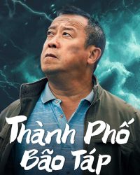 Phim Thành Phố Bão Táp data-eio=