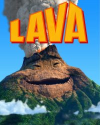 Chuyện Tình Ngọn Núi Lửa – Lava