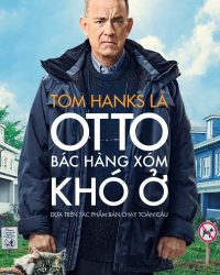 Otto Bác Hàng Xóm Khó Ở