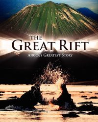 The Great Rift: Africa’s Wild Heart