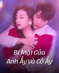 Phim Bí Mật Của Anh Ấy Và Cô Ấy data-eio=