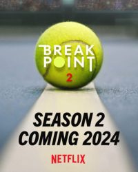 Phim Break Point: Đường tới Grand Slam (Phần 2) data-eio=