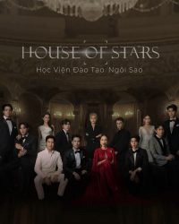 House of Stars: Học Viện Đào Tạo Ngôi Sao