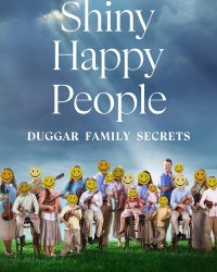 Phim Shiny Happy People: Duggar Family Secrets data-eio=