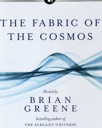 The Fabric of the Cosmos