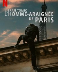 Phim Vjeran Tomic: Người nhện Paris data-eio=