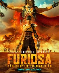 Furiosa: Câu Chuyện Từ Max Điên